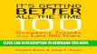 New Book It s Getting Better All the Time: 100 Greatest Trends of the Last 100 years