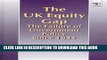 [PDF] The Uk Equity Gap: The Failure of Government Policy Since 1945 Full Online
