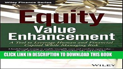 New Book Equity Value Enhancement: A Tool to Leverage Human and Financial Capital While Managing