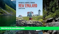 Big Deals  Motorcycle Journeys Through New England: 4th Edition  Best Seller Books Most Wanted
