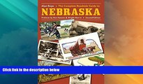 Big Deals  The Complete Roadside Guide to Nebraska, Second Edition  Free Full Read Most Wanted