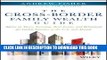 [PDF] The Cross-Border Family Wealth Guide: Advice on Taxes, Investing, Real Estate, and