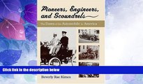 Big Deals  Pioneers, Engineers, And Scoundrels: The Dawn Of The Automobile In America  Best Seller