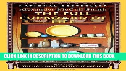 [PDF] The Full Cupboard of Life (No. 1 Ladies Detective Agency, Book 5) Popular Online
