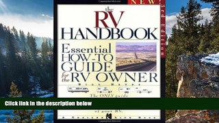 Must Have PDF  The RV Handbook: Essential How-to Guide for the RV Owner, 3rd Edition  Free Full