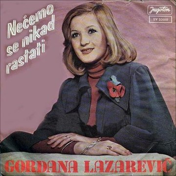 Gordana Lazarevic - Necemo Se Nikad Rastati