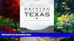 Big Deals  Driving Southwest Texas:: On the Road in Big Bend Country (History   Guide)  Best