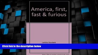 Big Deals  America, first, fast   furious  Best Seller Books Best Seller