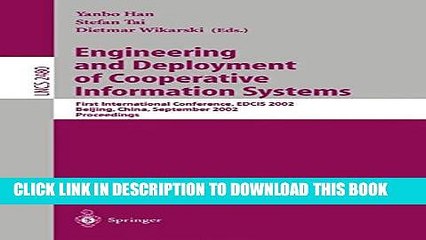 [PDF] Engineering and Deployment of Cooperative Information Systems: First International