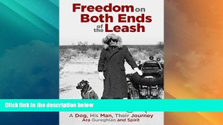 Big Deals  Freedom on Both Ends of the Leash: A Dog, His Man, Their Journey  Best Seller Books