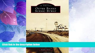 Big Deals  Outer Banks Scenic Byway (Images of America)  Best Seller Books Best Seller