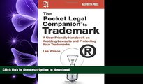 READ THE NEW BOOK The Pocket Legal Companion to Trademark: A User-Friendly Handbook on Avoiding