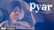 Pyar HD Video Song Prince Saggu 2016 New Punjabi Songs