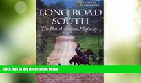 Big Deals  Long Road South: The Pan American Highway  Free Full Read Most Wanted