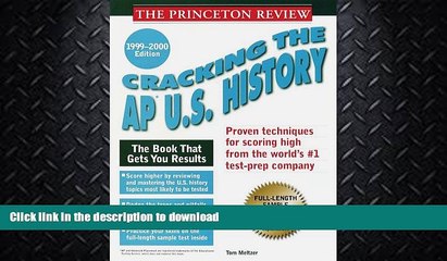 READ BOOK  Cracking the AP: U.S. History, 1999-2000 Edition (Annual) FULL ONLINE