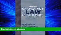 FAVORITE BOOK  Chaplaincy in Law Enforcement: What Is It And How to Do It