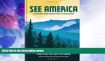 Must Have PDF  See America: A Celebration of Our National Parks   Treasured Sites  Best Seller