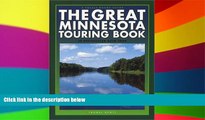 Big Deals  The Great Minnesota Touring Book: 30 Spectacular Auto Trips (Trails Books Guide)  Free