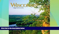 Must Have PDF  Wisconsin Impressions  Best Seller Books Most Wanted