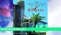 Big Deals  The Most Beautiful Villages of Spain  Free Full Read Best Seller