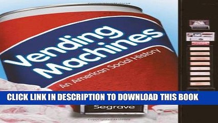 [PDF] Vending Machines: An American Social History Full Online