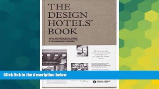 Big Deals  The Design HotelsTM Book: Edition 2016  Free Full Read Best Seller