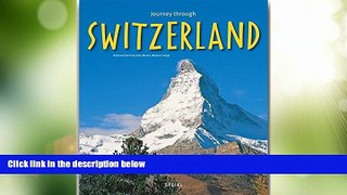 Big Deals  Journey Through Switzerland (Journey Through series)  Free Full Read Best Seller