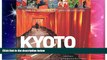Big Deals  Kyoto City of Zen: Visiting the Heritage Sites of Japan s Ancient Capital  Free Full