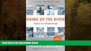 different   Going Up the River: Travels in a Prison Nation