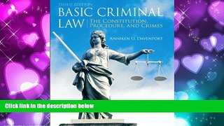 different   Basic Criminal Law: The Constitution, Procedure, and Crimes (3rd Edition)