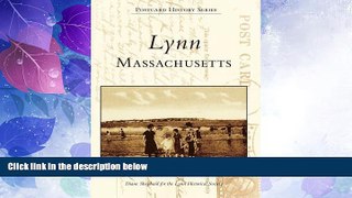 Big Deals  Lynn, Massachusetts (Postcard History)  Free Full Read Best Seller