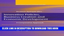 New Book Innovation Policies, Business Creation and Economic Development: A Comparative Approach