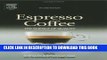 Collection Book Espresso Coffee, Second Edition: The Science of Quality