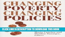 Collection Book Changing Poverty, Changing Policies (Institute for Research on Poverty Series on