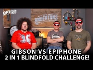 The 2 in 1 Gibson vs Epiphone Blindfold Challenge - The Ultimate Test!!