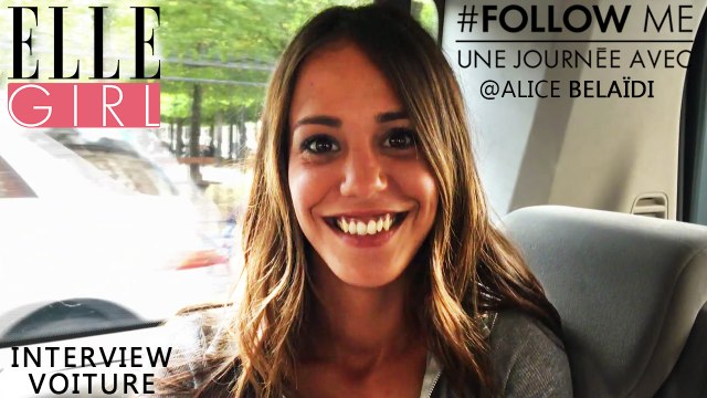 Follow Me, une journée avec... Alice Belaïdi | Interview Voiture | Le 14/10 à 20h55 en exclusivité sur ELLE Girl