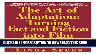 [PDF] The Art of Adaptation: Turning Fact And Fiction Into Film (Owl Books) Full Collection
