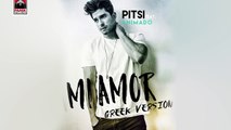 Pitsi feat. Animado - Mi Amor (Greek Version) - Official Audio Release HQ