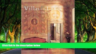 Big Deals  Villas on the Lakes: Orta, Maggiore, Como, Garda  Free Full Read Best Seller