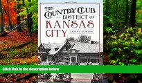 Big Deals  The Country Club District of Kansas City  Best Seller Books Best Seller
