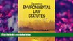 FULL ONLINE  Selected Environmental Law Statutes: 2014-2015 Educational Edition (Selected Statutes)