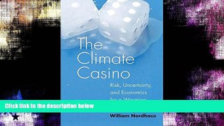read here  The Climate Casino - Risk, Uncertainty, and Economics for a Warming World