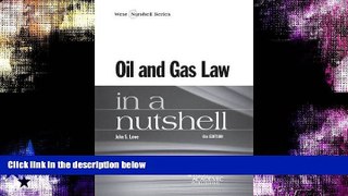 different   Oil and Gas Law in a Nutshell
