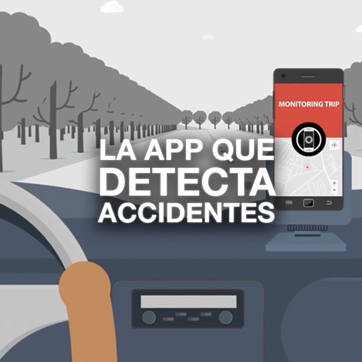 Esta App detecta cuando tienes un accidente de coche