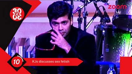 Karan Johar Discusses Sex Fetish, Shha Rukh Khan Praises Harshvardhan Kapoor