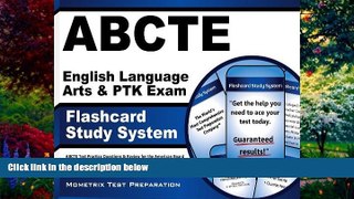 Big Deals  ABCTE English Language Arts   PTK Exam Flashcard Study System: ABCTE Test Practice