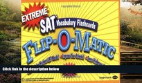 Big Deals  Extreme SAT Vocabulary Flashcards Flip-O-Matic  Free Full Read Most Wanted