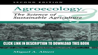 [New] Agroecology: The Science Of Sustainable Agriculture, Second Edition Exclusive Full Ebook