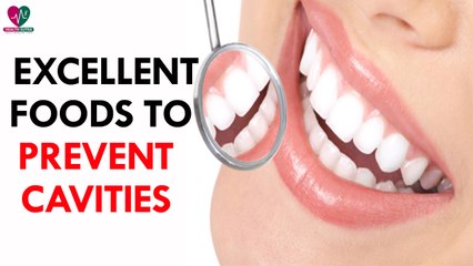 Excellent Foods to Prevent Cavities - health sutra