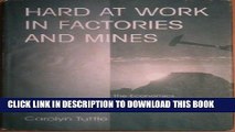 [New] Hard At Work In Factories And Mines: The Economics Of Child Labor During The British